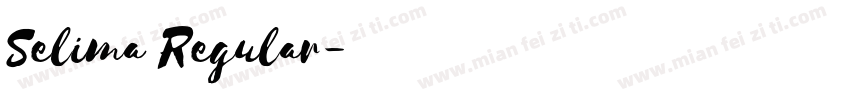 Selima Regular字体转换